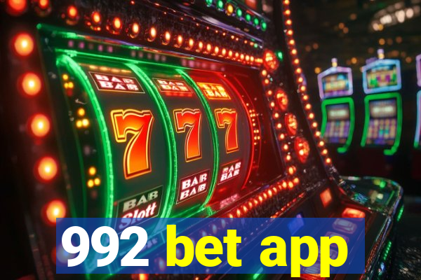 992 bet app